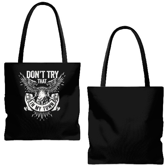 Try That In A Small Town American Flag Eagle Tote Bags (AOP)