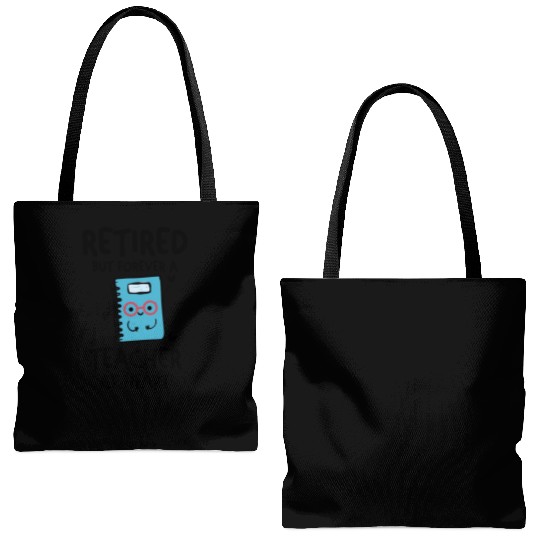 Retired Teacher Quotes Tote Bags (AOP)