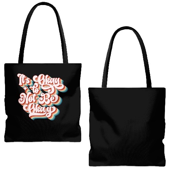 its okay to not be okay Tote Bags (AOP)