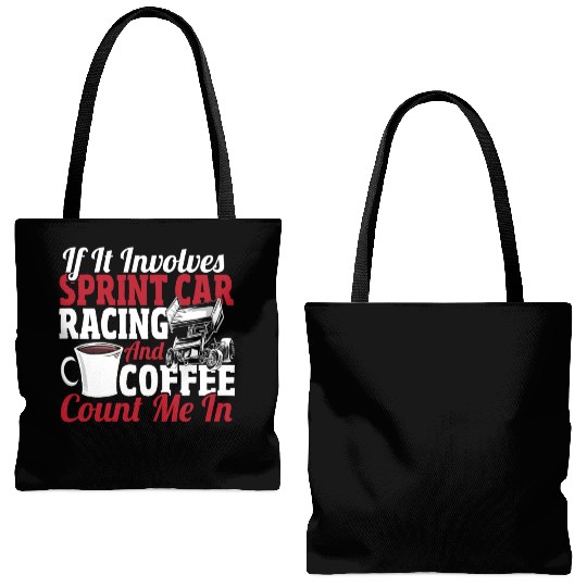 If It Involves Sprint Car Racing And Coffee Tote Bags (AOP)