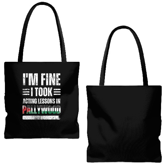 I'm Fine I Took Acting Lessons In Pallywood Tote Bags (AOP)