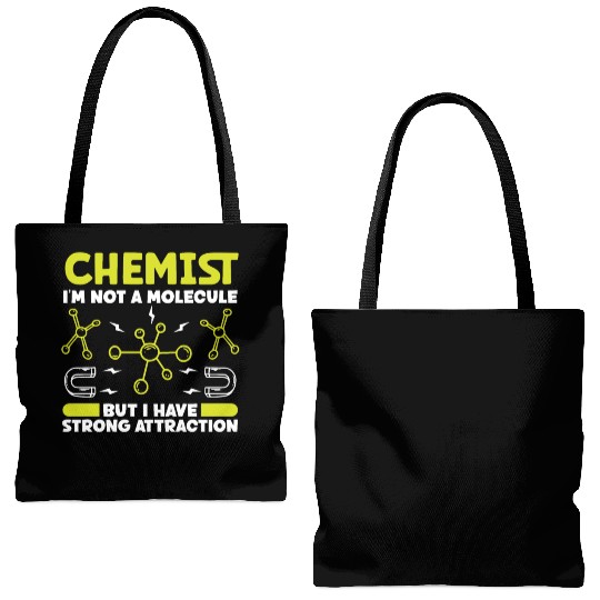 Chemist have strong attraction chemistry science Tote Bags (AOP)