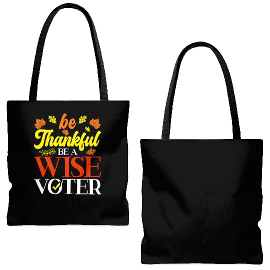 Be Thankful Be A Wise Voter Thanksgiving Voting Tote Bags (AOP)