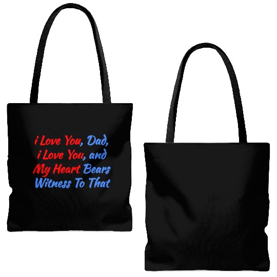 Cool Saying Gift from the Heart - i Love You Dad Tote Bags (AOP)