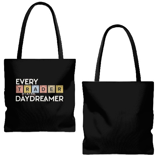 Every Trader is a Big Daydreamer Tote Bags (AOP)