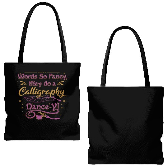 Words so fancy, they do a calligraphy dance-y!" Tote Bags (AOP)