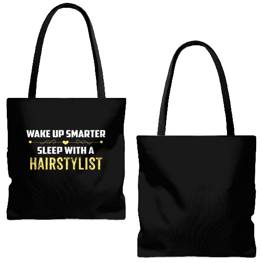 Wake Up Smarter Sleep With A HAIRSTYLIST Tote Bags (AOP)