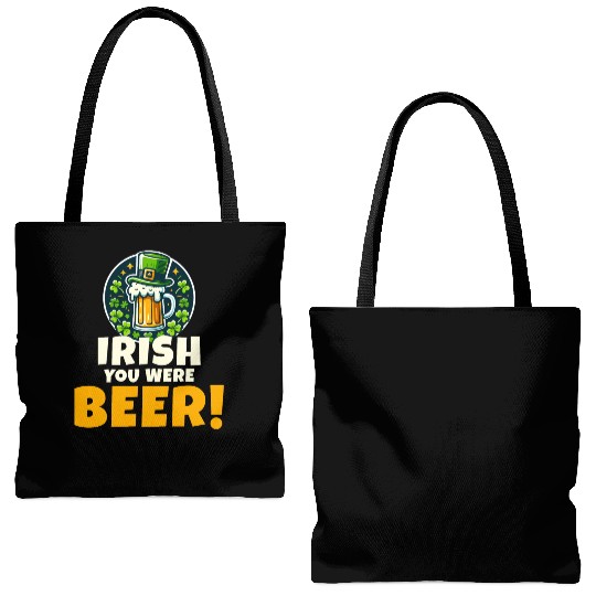 Irish You Were Beer: Funny St. Patrick's Day Tote Bags (AOP)