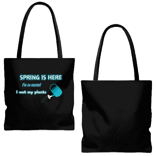 Spring is here. I'm so excited! I wet my plants. Tote Bags (AOP)