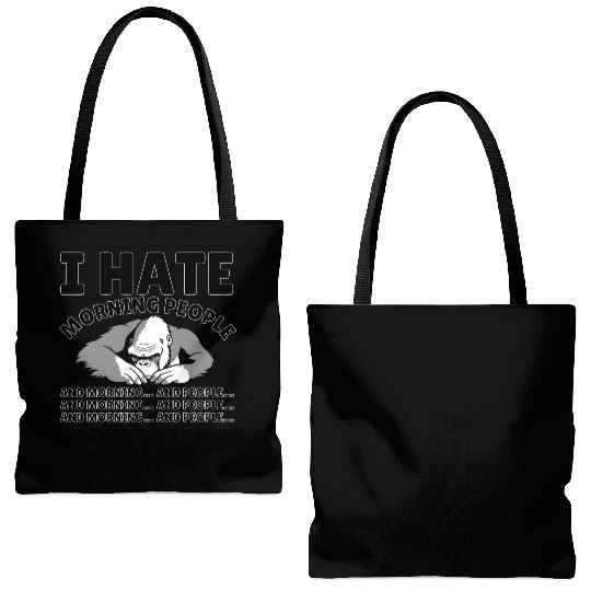 I Hate Morning People | Animal Kingkong | Quote Tote Bags (AOP)