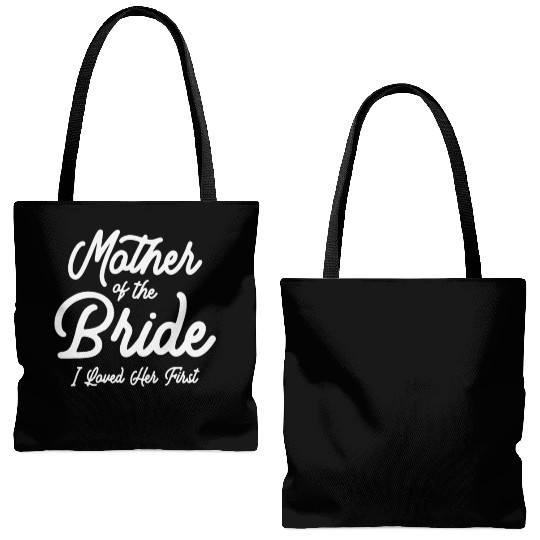 Mother of the Bride - Loved Her First Tote Bags (AOP)