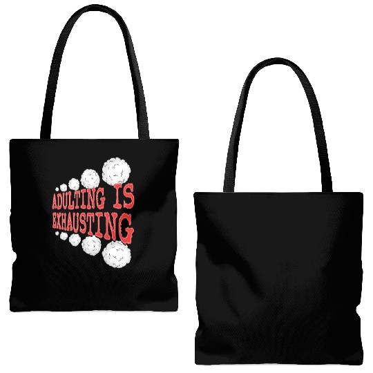 Adulting is So Exhausting Tote Bags (AOP)