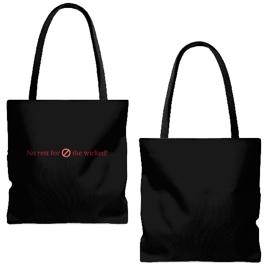 no rest for the wicked Tote Bags (AOP)