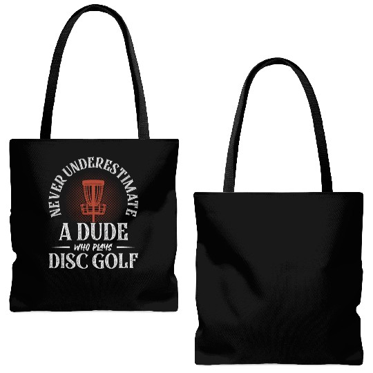Never Underestimate A Dude Who Plays Disc Golf Fri Tote Bags (AOP)