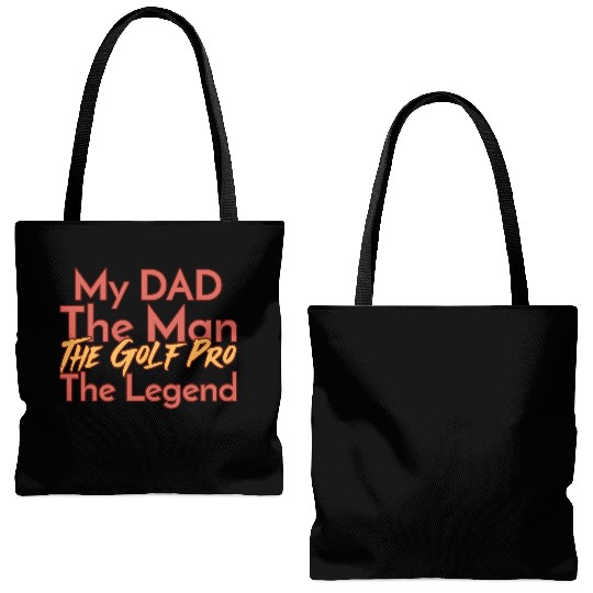 My Dad The Man The Legend The Golf Pro Tote Bags (AOP)