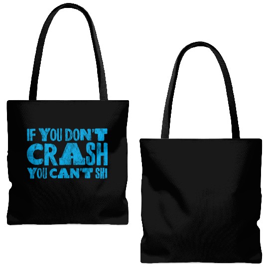 If You Don't Crash You Can't Ski 3 Tote Bags (AOP)
