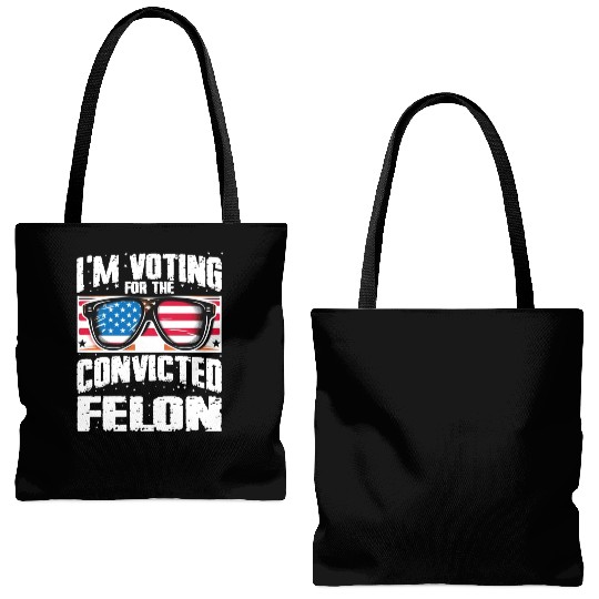I'm Voting For The Convicted Felon Funny Pro Trump Tote Bags (AOP)