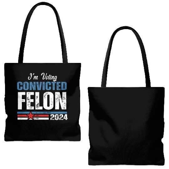 I'm Voting For The Convicted Felon 2024 Tote Bags (AOP)