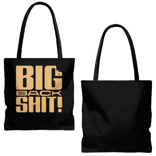 Big Back Shit! Tote Bags (AOP)
