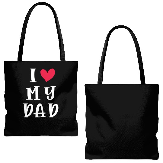 I Love My Dad, Gift for Dad Birthday Tote Bags (AOP)