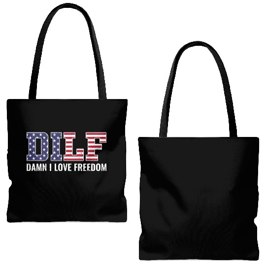 DILF - Damn I Love Freedom, USA Patriotic July 4th Tote Bags (AOP)