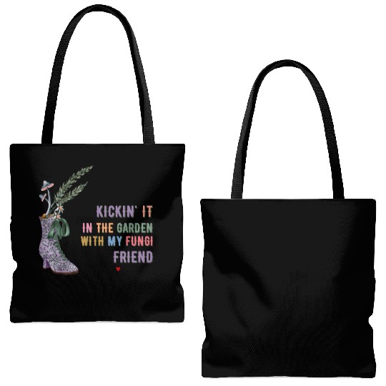 Kickin' It In The Garden With My Fungi Friend Tote Bags (AOP)