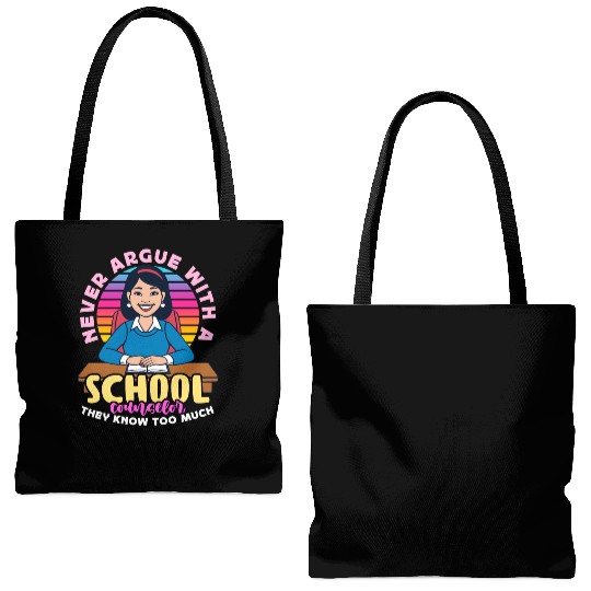School Counselor Never Argue With A Psychologist Tote Bags (AOP)