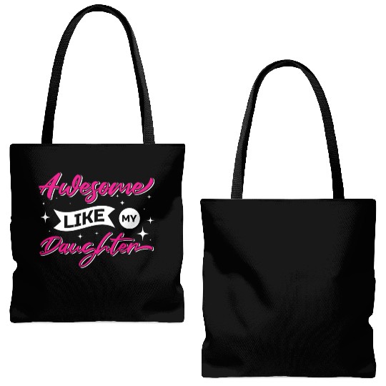 Father's Day Gift "Awesome Like My Daughter" Tote Bags (AOP)