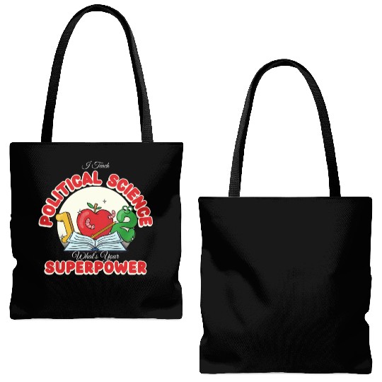 I Teach Political Science What's Your Superpower Tote Bags (AOP)