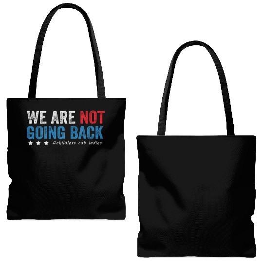 We Are not going back Childless Cat Ladies Tote Bags (AOP)