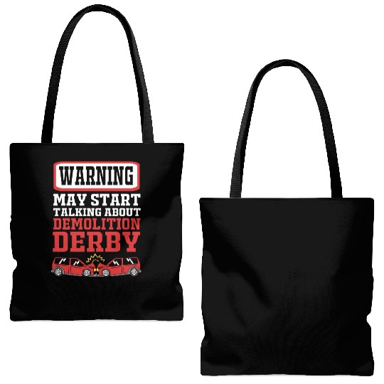 Demo Derby Start Talking About Demolition Derby Tote Bags (AOP)