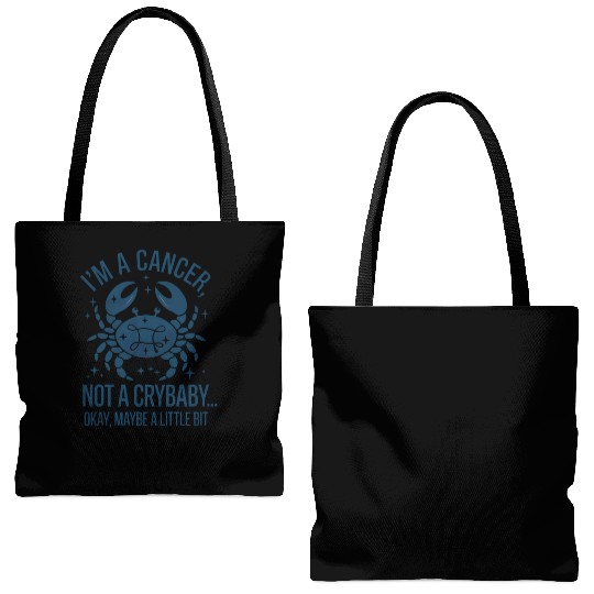 Cancer: Not a Crybaby (Okay, Maybe a Little Bit) Tote Bags (AOP)