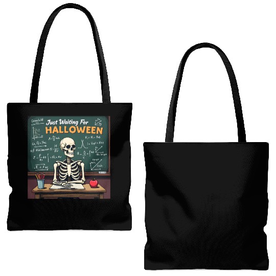 Just Waiting for Halloween Teacher Skeleton Funny Tote Bags (AOP)