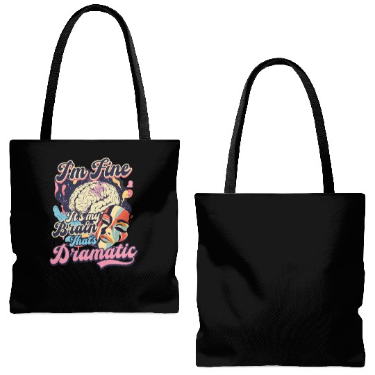 Depression Awareness I'm Fine My Brain Dramatic Tote Bags (AOP)
