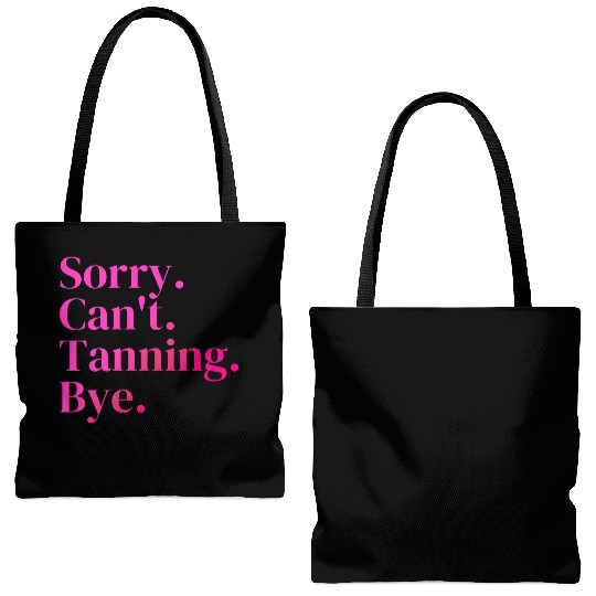 Sorry Can't Tanning Bye, Tanning skin Tote Bags (AOP)