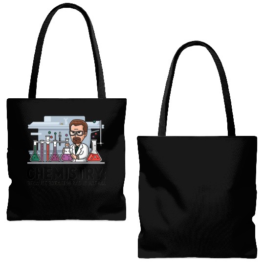 Chemistry Because Breaking Bad is Illegal Science Tote Bags (AOP)