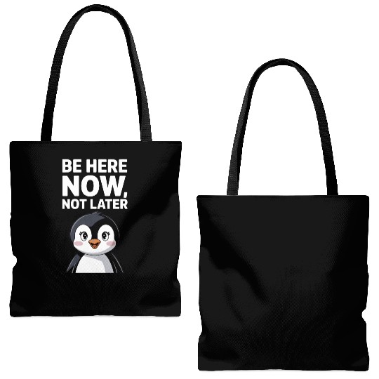 Mindfulness: Be Here Now, Not Later Tote Bags (AOP)