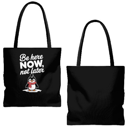Be Here Now Mindfulness Penguin Message Tote Bags (AOP)