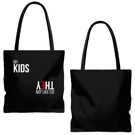My Kids, They Not Like Us Tote Bags (AOP)