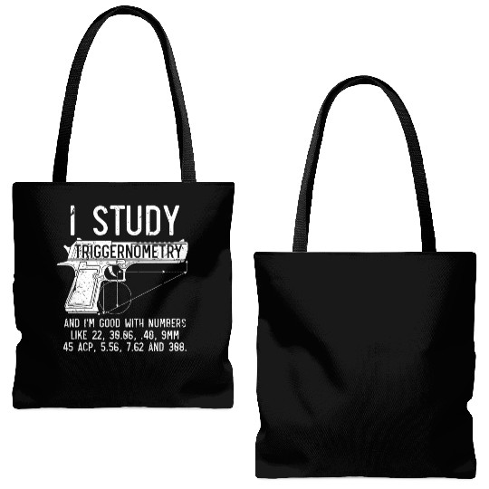 I Study Triggernometry Good With Numbers Gun Tote Bags (AOP)