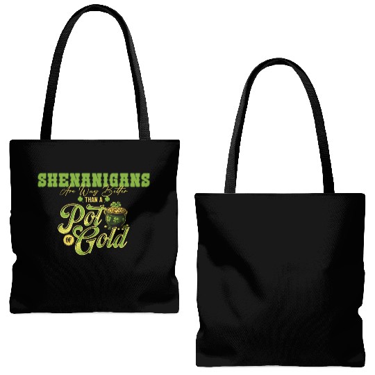 Shenanigans Are Way Better Than A Pot Of Gold St Tote Bags (AOP)