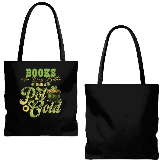 Books Are Way Better Than A Pot Of Gold St Tote Bags (AOP)