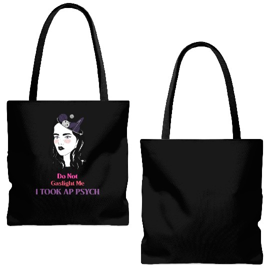 Do Not Gaslight Me AP Psychology Tote Bags (AOP)