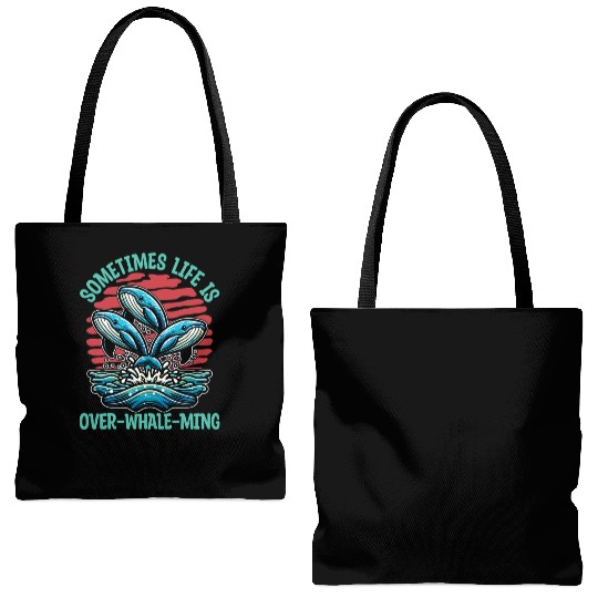 Whale Watching Sometimes Life Is Over Sea Lover Tote Bags (AOP)