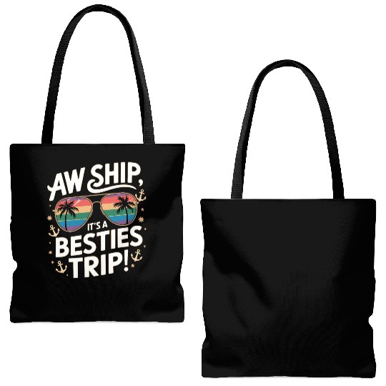 Aw Ship It’s a Besties Trip 2025 Friends VacaTion Tote Bags (AOP)