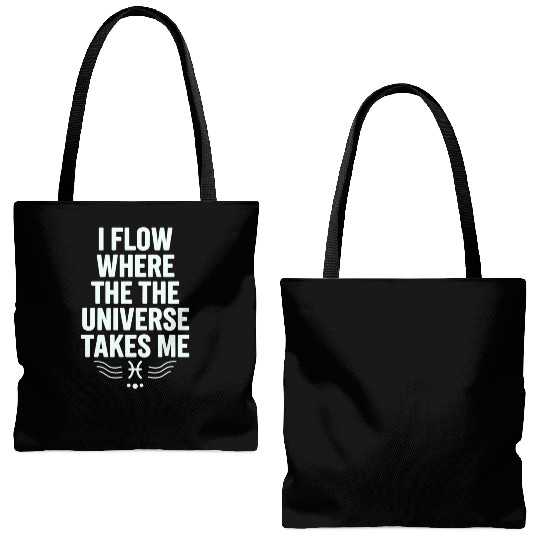 Pisces Zodiac: I Flow Where The Universe Takes Me Tote Bags (AOP)
