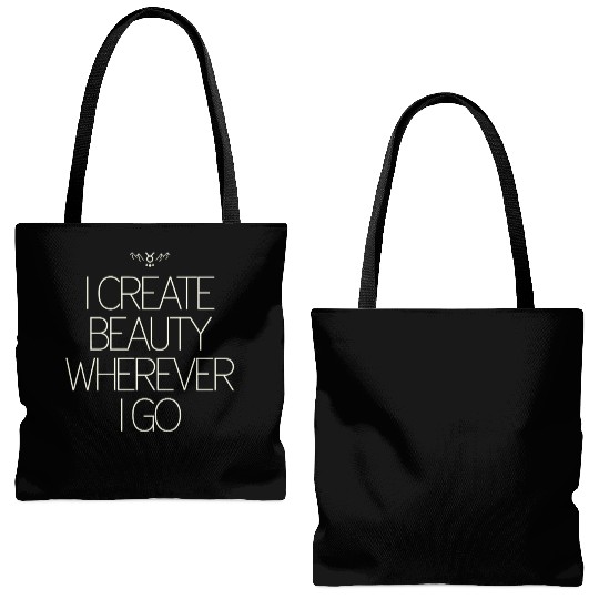 Taurus Zodiac: I Create Beauty Wherever I Go Tote Bags (AOP)
