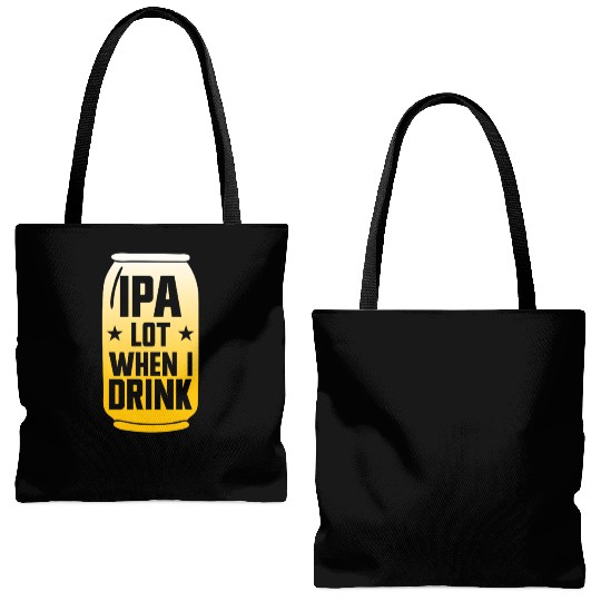 IPA Lot When I Drink Beer Funny Beer Lover Men'sip Tote Bags (AOP)
