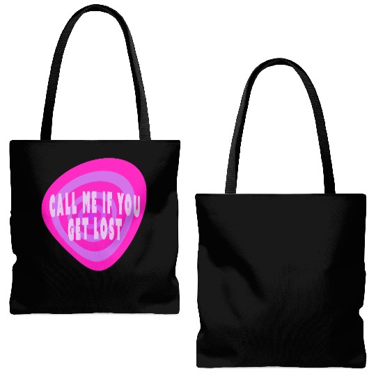 Call me if you get lost Tote Bags (AOP)