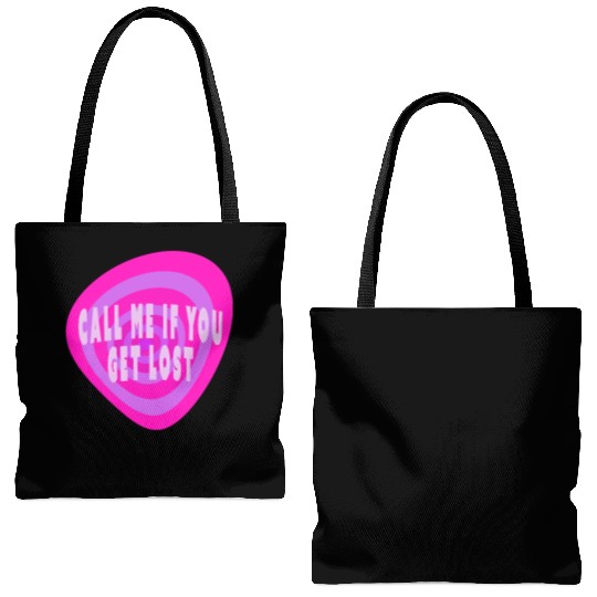 Call me if you get lost Tote Bags (AOP)